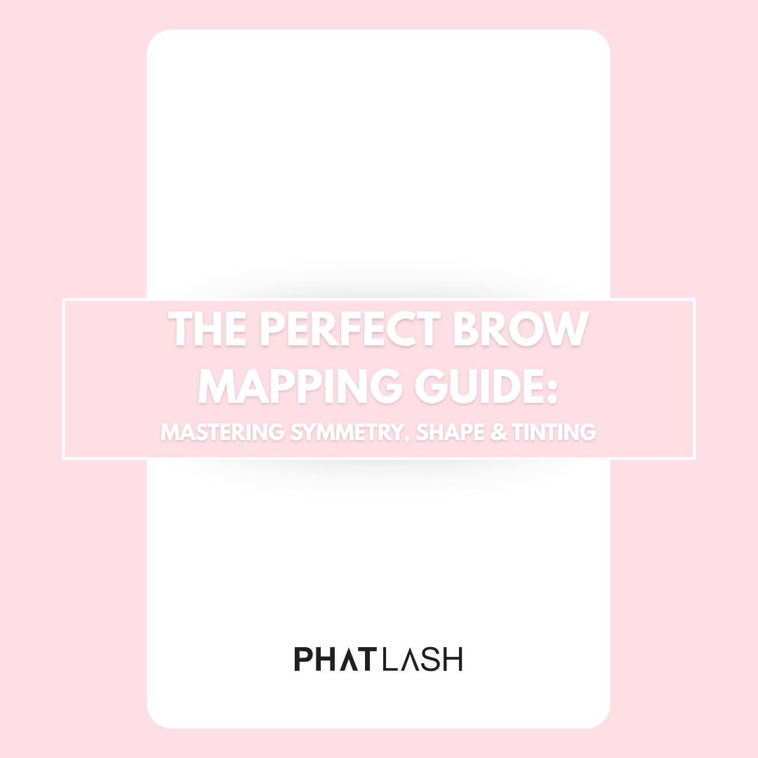 The Perfect Brow Mapping Guide: Mastering Symmetry, Shape & Tinting - Ebook