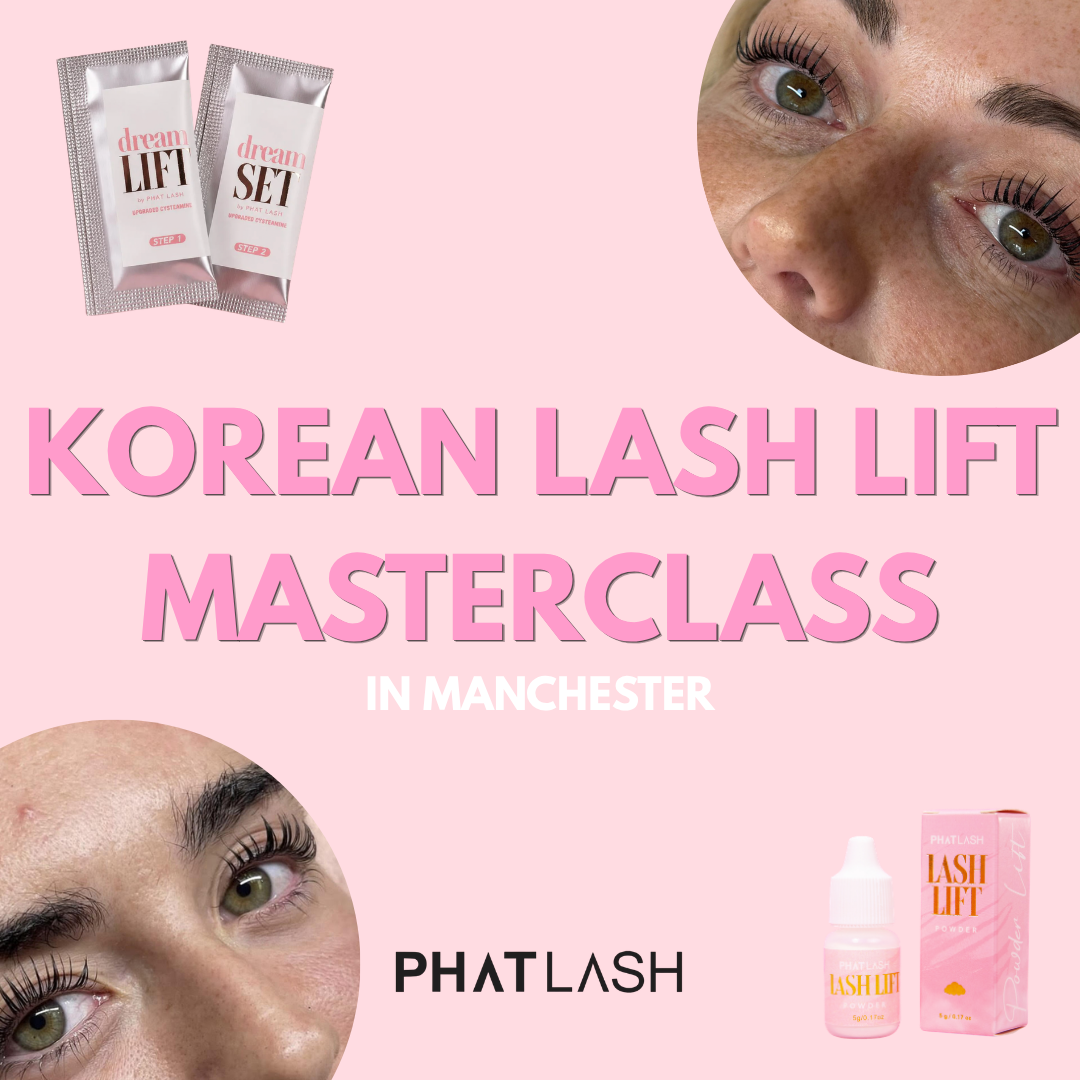 MANCHESTER KOREAN LASH LIFT MASTERCLASS EVENT
